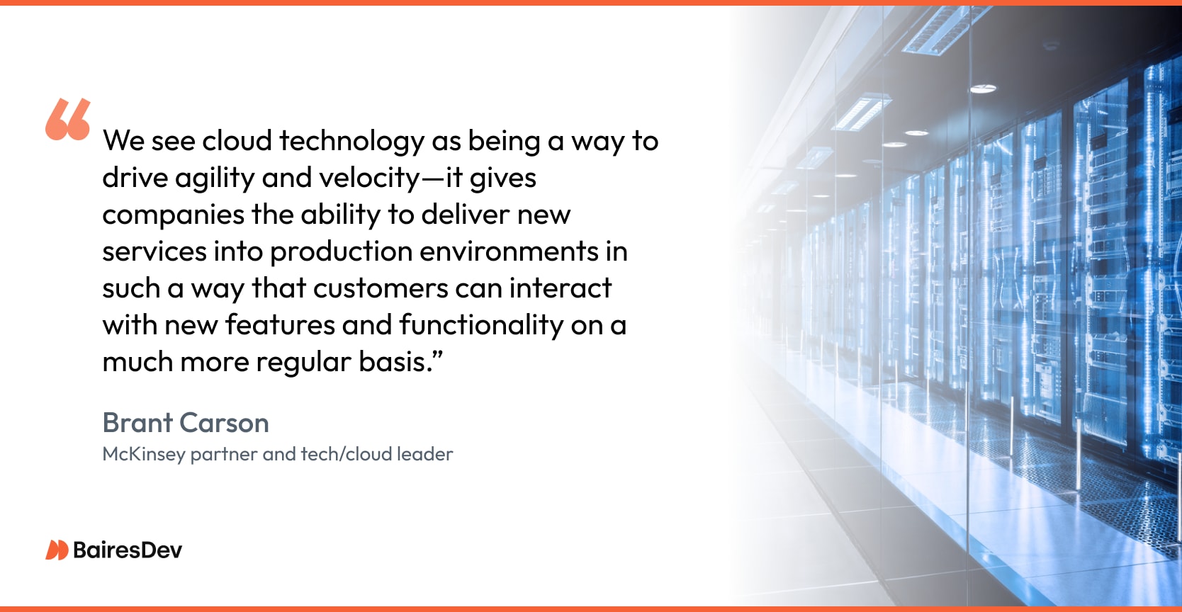 Quote by Brant Carson from McKinsey about cloud technology’s role in enhancing agility and velocity, overlaid on an image of a modern data center with illuminated server racks.